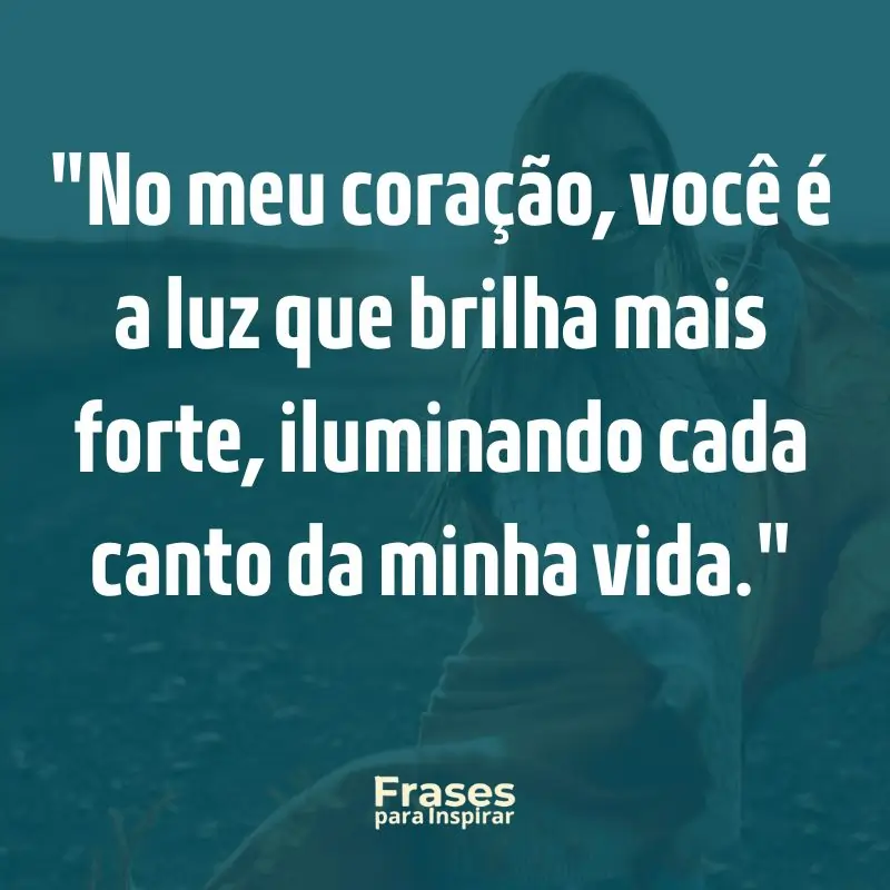 Amor e Carinho: 10 Frases Perfeitas para Celebrar o Amor pela sua Namorada