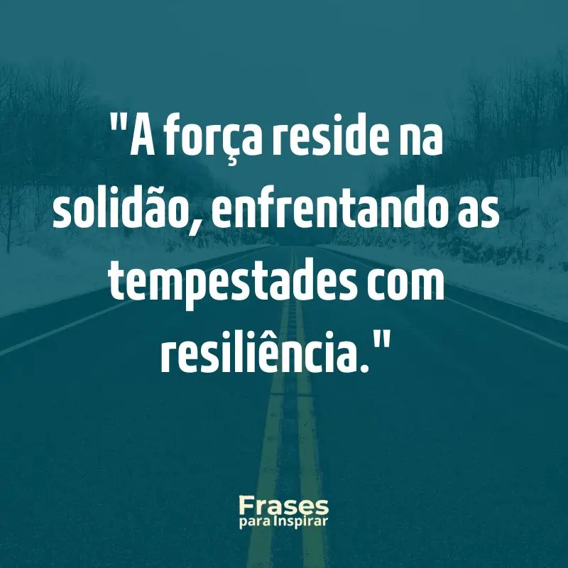 Força e Determinação: 10 Frases de Impacto para Elevar Seu Status