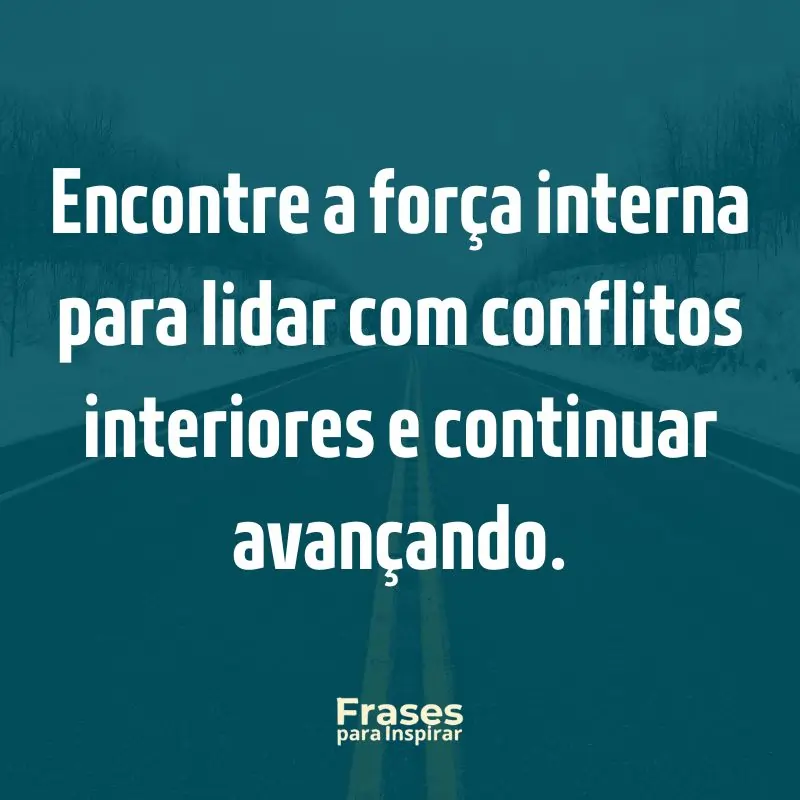 Superação em Palavras: 10 Frases Poderosas para Encarar Desafios de Vida