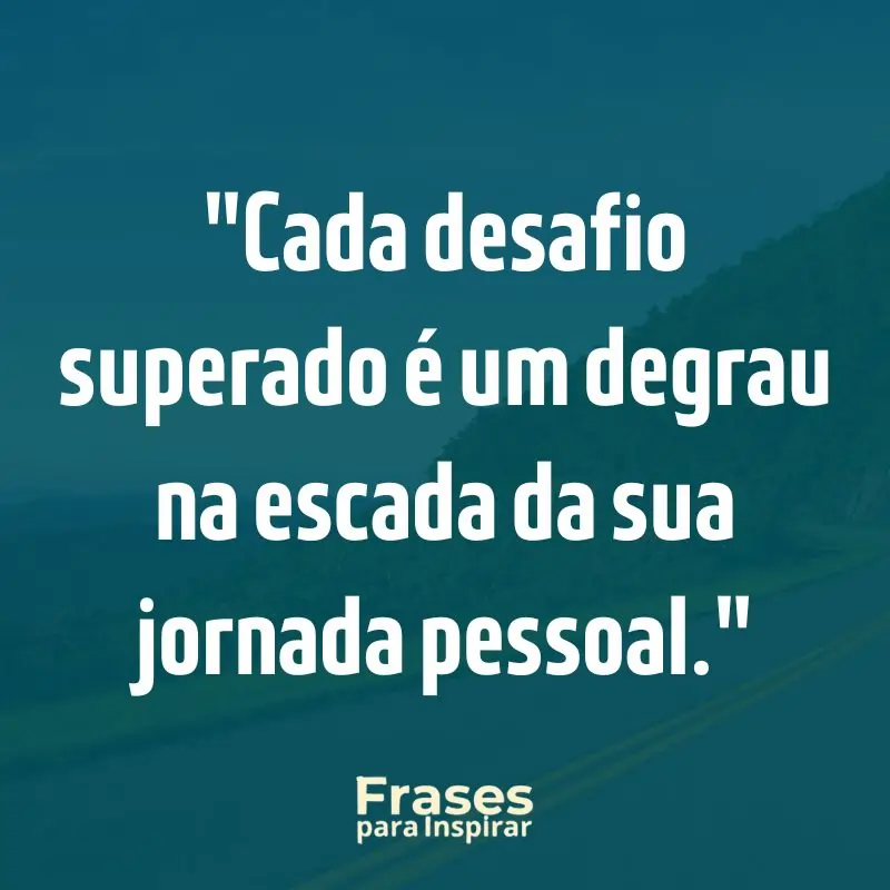 Elevando o espírito: 11 frases de motivação